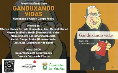 Presentación do libro GANDUXANDO VIDAS. Homenaxe a Xaquín Campo Freire
