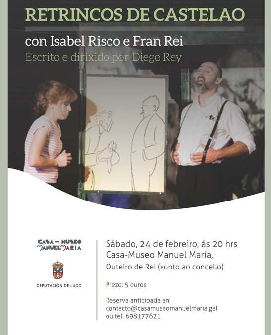 RETRINCOS de CASTELAO con Isabel Risco e Fran Rei na CASA-MUSEO MANUEL MARÍA