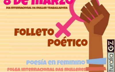 FOLLETO POÉTICO. Día Internacional da Muller 2018