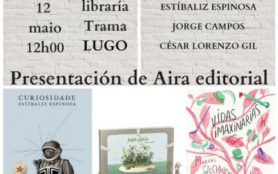 Presentación de AIRA EDITORIAL, na Libraría Trama de Lugo