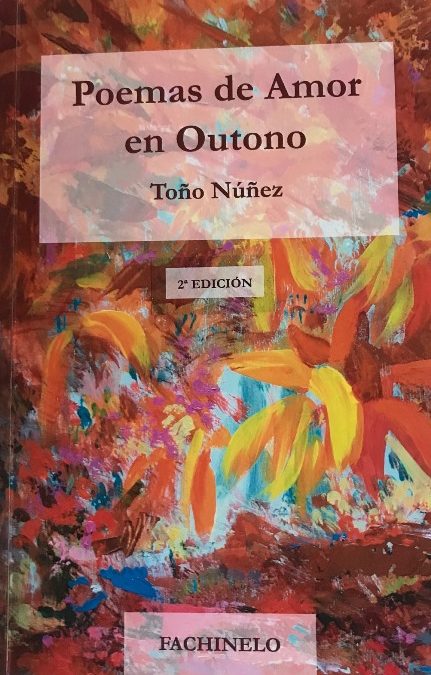 O mundo fala galego: “Poema de amor em outono”, de Toño Núñez