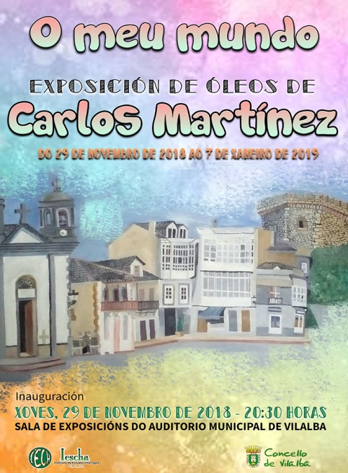 Exposición de óleos O MEU MUNDO, de Carlos Martínez