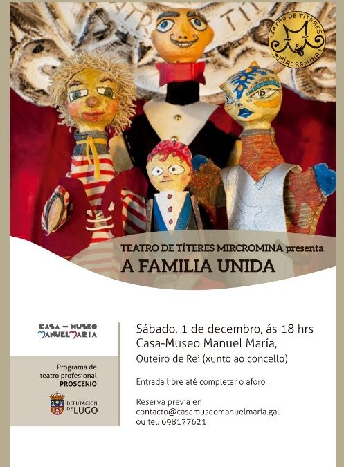 “A FAMILIA UNIDA”, obra de títeres, este sábado na Casa-Museo MANUEL MARÍA